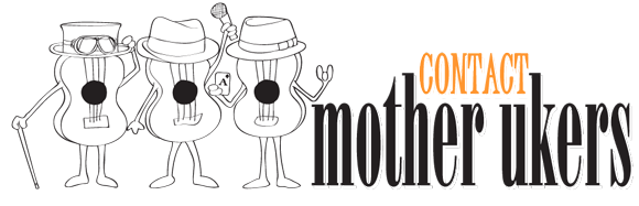 mother-ukers-ukulel-band-contact