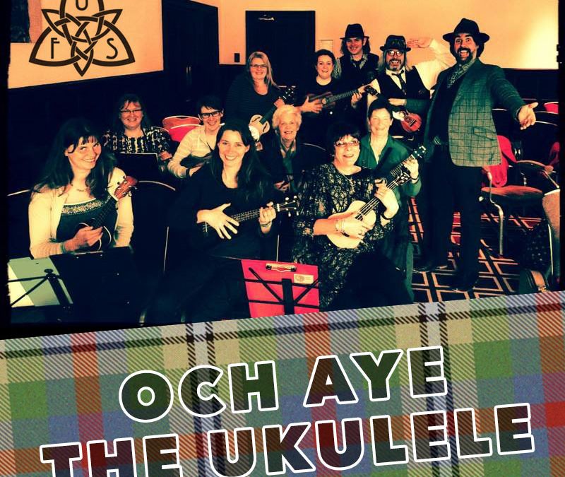 Och Aye the Ukulele!